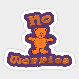 No Worries Sticker